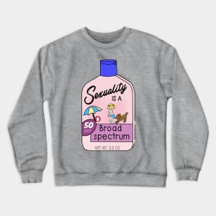 Sexuality Is A Broad Spectrum Pride Crewneck Sweatshirt